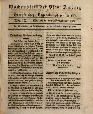 Wochenblatt der Stadt Amberg im Oberpfälzisch-Regensburgischen Kreise (Oberpfälzisches Wochenblat) Mittwoch 27. Februar 1839