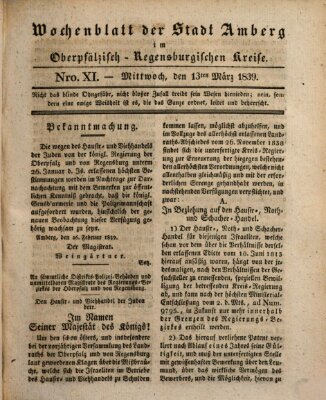 Wochenblatt der Stadt Amberg im Oberpfälzisch-Regensburgischen Kreise (Oberpfälzisches Wochenblat) Mittwoch 13. März 1839