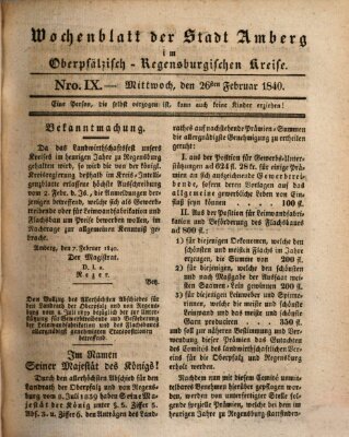 Wochenblatt der Stadt Amberg im Oberpfälzisch-Regensburgischen Kreise (Oberpfälzisches Wochenblat) Mittwoch 26. Februar 1840