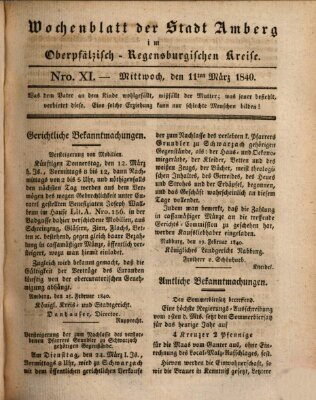 Wochenblatt der Stadt Amberg im Oberpfälzisch-Regensburgischen Kreise (Oberpfälzisches Wochenblat) Mittwoch 11. März 1840