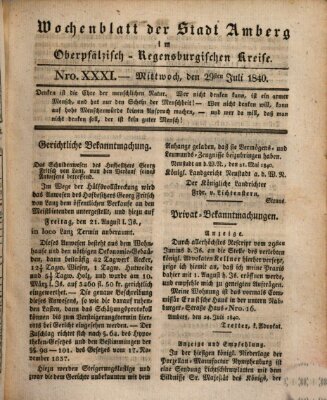 Wochenblatt der Stadt Amberg im Oberpfälzisch-Regensburgischen Kreise (Oberpfälzisches Wochenblat) Mittwoch 29. Juli 1840