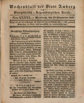 Wochenblatt der Stadt Amberg im Oberpfälzisch-Regensburgischen Kreise (Oberpfälzisches Wochenblat) Mittwoch 2. September 1840