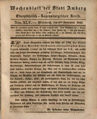 Wochenblatt der Stadt Amberg im Oberpfälzisch-Regensburgischen Kreise (Oberpfälzisches Wochenblat) Mittwoch 4. November 1840