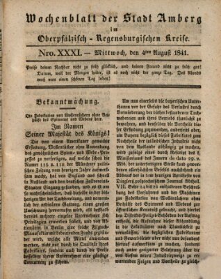 Wochenblatt der Stadt Amberg im Oberpfälzisch-Regensburgischen Kreise (Oberpfälzisches Wochenblat) Mittwoch 4. August 1841