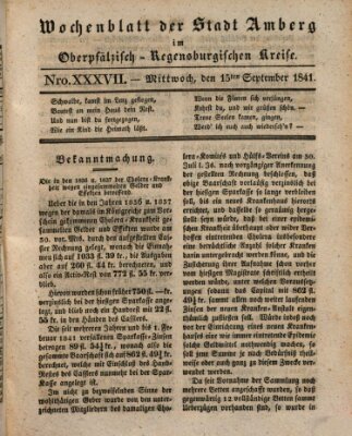 Wochenblatt der Stadt Amberg im Oberpfälzisch-Regensburgischen Kreise (Oberpfälzisches Wochenblat) Mittwoch 15. September 1841