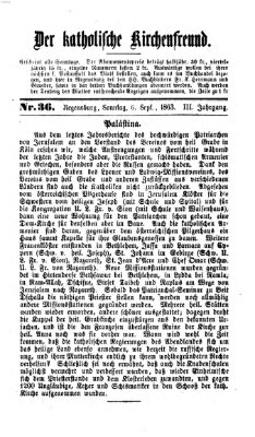 Der katholische Kirchenfreund (Der katholische Volksfreund) Sonntag 6. September 1863