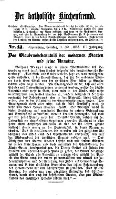 Der katholische Kirchenfreund (Der katholische Volksfreund) Sonntag 11. Oktober 1863