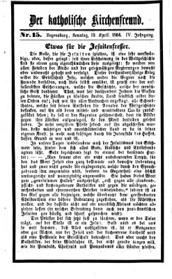 Der katholische Kirchenfreund (Der katholische Volksfreund) Sonntag 10. April 1864