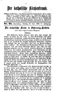 Der katholische Kirchenfreund (Der katholische Volksfreund) Sonntag 19. Juni 1864