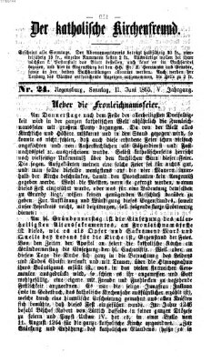 Der katholische Kirchenfreund (Der katholische Volksfreund) Sonntag 11. Juni 1865