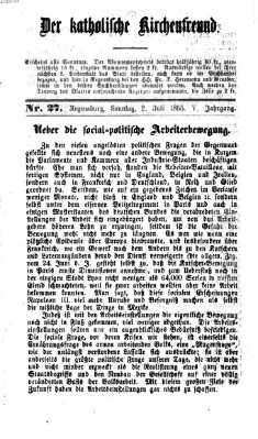 Der katholische Kirchenfreund (Der katholische Volksfreund) Sonntag 2. Juli 1865