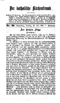 Der katholische Kirchenfreund (Der katholische Volksfreund) Sonntag 30. Juli 1865