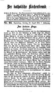 Der katholische Kirchenfreund (Der katholische Volksfreund) Sonntag 20. August 1865