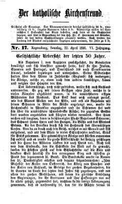 Der katholische Kirchenfreund (Der katholische Volksfreund) Sonntag 22. April 1866