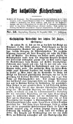 Der katholische Kirchenfreund (Der katholische Volksfreund) Sonntag 16. Dezember 1866