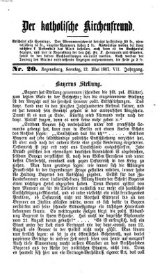 Der katholische Kirchenfreund (Der katholische Volksfreund) Sonntag 12. Mai 1867