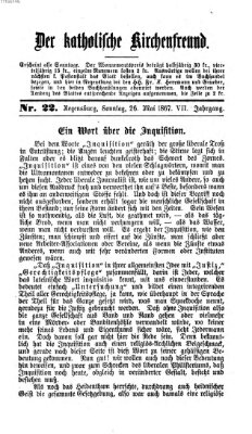 Der katholische Kirchenfreund (Der katholische Volksfreund) Sonntag 26. Mai 1867