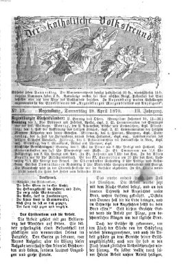 Der katholische Volksfreund Donnerstag 28. April 1870