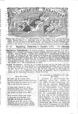 Der katholische Volksfreund Donnerstag 8. Dezember 1870