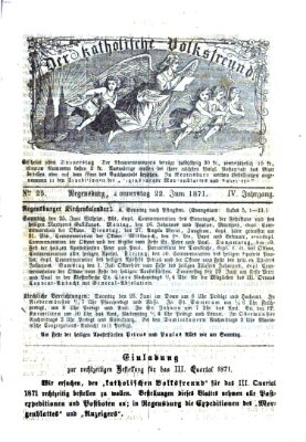 Der katholische Volksfreund Donnerstag 22. Juni 1871