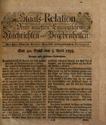 Staats-Relation der neuesten europäischen Nachrichten und Begebenheiten Mittwoch 3. April 1793