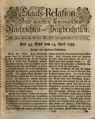 Staats-Relation der neuesten europäischen Nachrichten und Begebenheiten Sonntag 14. April 1793