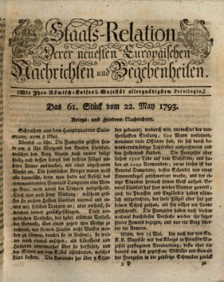 Staats-Relation der neuesten europäischen Nachrichten und Begebenheiten Mittwoch 22. Mai 1793