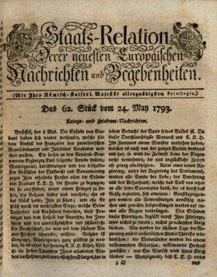 Staats-Relation der neuesten europäischen Nachrichten und Begebenheiten Freitag 24. Mai 1793