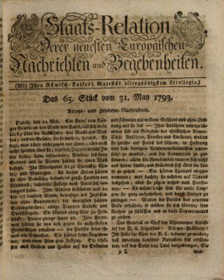 Staats-Relation der neuesten europäischen Nachrichten und Begebenheiten Freitag 31. Mai 1793