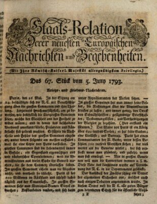 Staats-Relation der neuesten europäischen Nachrichten und Begebenheiten Mittwoch 5. Juni 1793