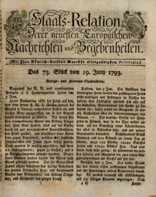 Staats-Relation der neuesten europäischen Nachrichten und Begebenheiten Mittwoch 19. Juni 1793