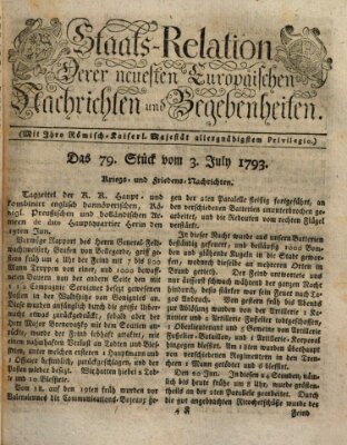 Staats-Relation der neuesten europäischen Nachrichten und Begebenheiten Mittwoch 3. Juli 1793