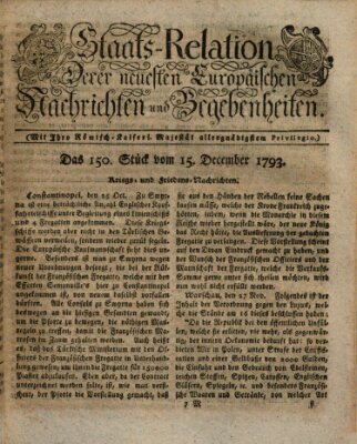 Staats-Relation der neuesten europäischen Nachrichten und Begebenheiten Sonntag 15. Dezember 1793