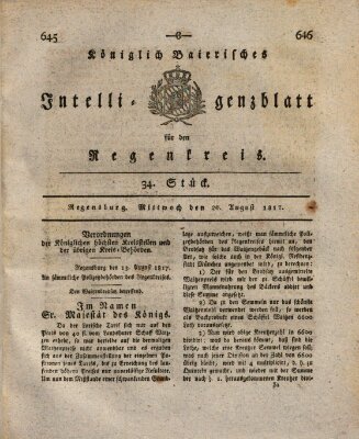 Königlich-baierisches Intelligenzblatt für den Regen-Kreis (Königlich bayerisches Intelligenzblatt für die Oberpfalz und von Regensburg) Mittwoch 20. August 1817