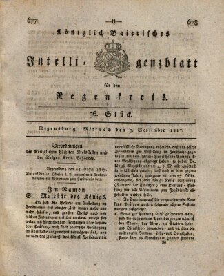 Königlich-baierisches Intelligenzblatt für den Regen-Kreis (Königlich bayerisches Intelligenzblatt für die Oberpfalz und von Regensburg) Mittwoch 3. September 1817