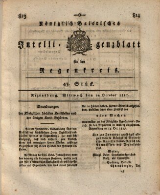 Königlich-baierisches Intelligenzblatt für den Regen-Kreis (Königlich bayerisches Intelligenzblatt für die Oberpfalz und von Regensburg) Mittwoch 22. Oktober 1817