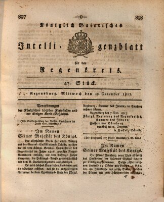 Königlich-baierisches Intelligenzblatt für den Regen-Kreis (Königlich bayerisches Intelligenzblatt für die Oberpfalz und von Regensburg) Mittwoch 19. November 1817