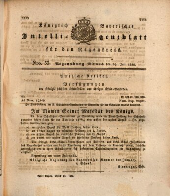 Königlich-baierisches Intelligenzblatt für den Regen-Kreis (Königlich bayerisches Intelligenzblatt für die Oberpfalz und von Regensburg) Mittwoch 29. Juli 1835