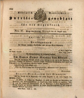 Königlich-baierisches Intelligenzblatt für den Regen-Kreis (Königlich bayerisches Intelligenzblatt für die Oberpfalz und von Regensburg) Mittwoch 26. August 1835