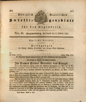 Königlich-baierisches Intelligenzblatt für den Regen-Kreis (Königlich bayerisches Intelligenzblatt für die Oberpfalz und von Regensburg) Mittwoch 21. Oktober 1835