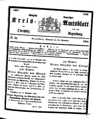 Königlich-bayerisches Kreis-Amtsblatt der Oberpfalz und von Regensburg (Königlich bayerisches Intelligenzblatt für die Oberpfalz und von Regensburg) Mittwoch 22. November 1854