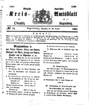 Königlich-bayerisches Kreis-Amtsblatt der Oberpfalz und von Regensburg (Königlich bayerisches Intelligenzblatt für die Oberpfalz und von Regensburg) Samstag 30. August 1856