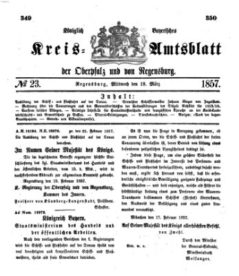 Königlich-bayerisches Kreis-Amtsblatt der Oberpfalz und von Regensburg (Königlich bayerisches Intelligenzblatt für die Oberpfalz und von Regensburg) Mittwoch 18. März 1857