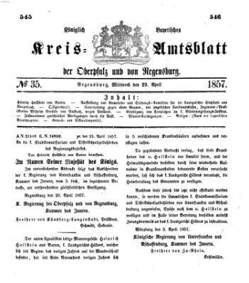 Königlich-bayerisches Kreis-Amtsblatt der Oberpfalz und von Regensburg (Königlich bayerisches Intelligenzblatt für die Oberpfalz und von Regensburg) Mittwoch 29. April 1857