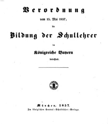 Königlich-bayerisches Kreis-Amtsblatt der Oberpfalz und von Regensburg (Königlich bayerisches Intelligenzblatt für die Oberpfalz und von Regensburg) Freitag 15. Mai 1857