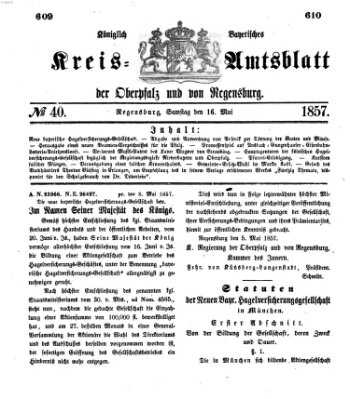 Königlich-bayerisches Kreis-Amtsblatt der Oberpfalz und von Regensburg (Königlich bayerisches Intelligenzblatt für die Oberpfalz und von Regensburg) Samstag 16. Mai 1857