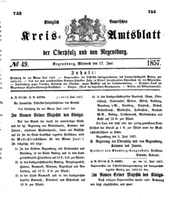 Königlich-bayerisches Kreis-Amtsblatt der Oberpfalz und von Regensburg (Königlich bayerisches Intelligenzblatt für die Oberpfalz und von Regensburg) Mittwoch 17. Juni 1857