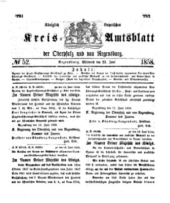 Königlich-bayerisches Kreis-Amtsblatt der Oberpfalz und von Regensburg (Königlich bayerisches Intelligenzblatt für die Oberpfalz und von Regensburg) Mittwoch 23. Juni 1858