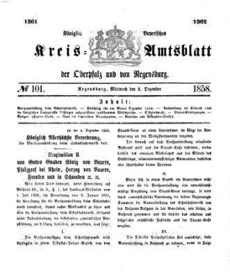 Königlich-bayerisches Kreis-Amtsblatt der Oberpfalz und von Regensburg (Königlich bayerisches Intelligenzblatt für die Oberpfalz und von Regensburg) Mittwoch 8. Dezember 1858