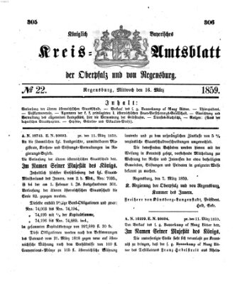 Königlich-bayerisches Kreis-Amtsblatt der Oberpfalz und von Regensburg (Königlich bayerisches Intelligenzblatt für die Oberpfalz und von Regensburg) Mittwoch 16. März 1859